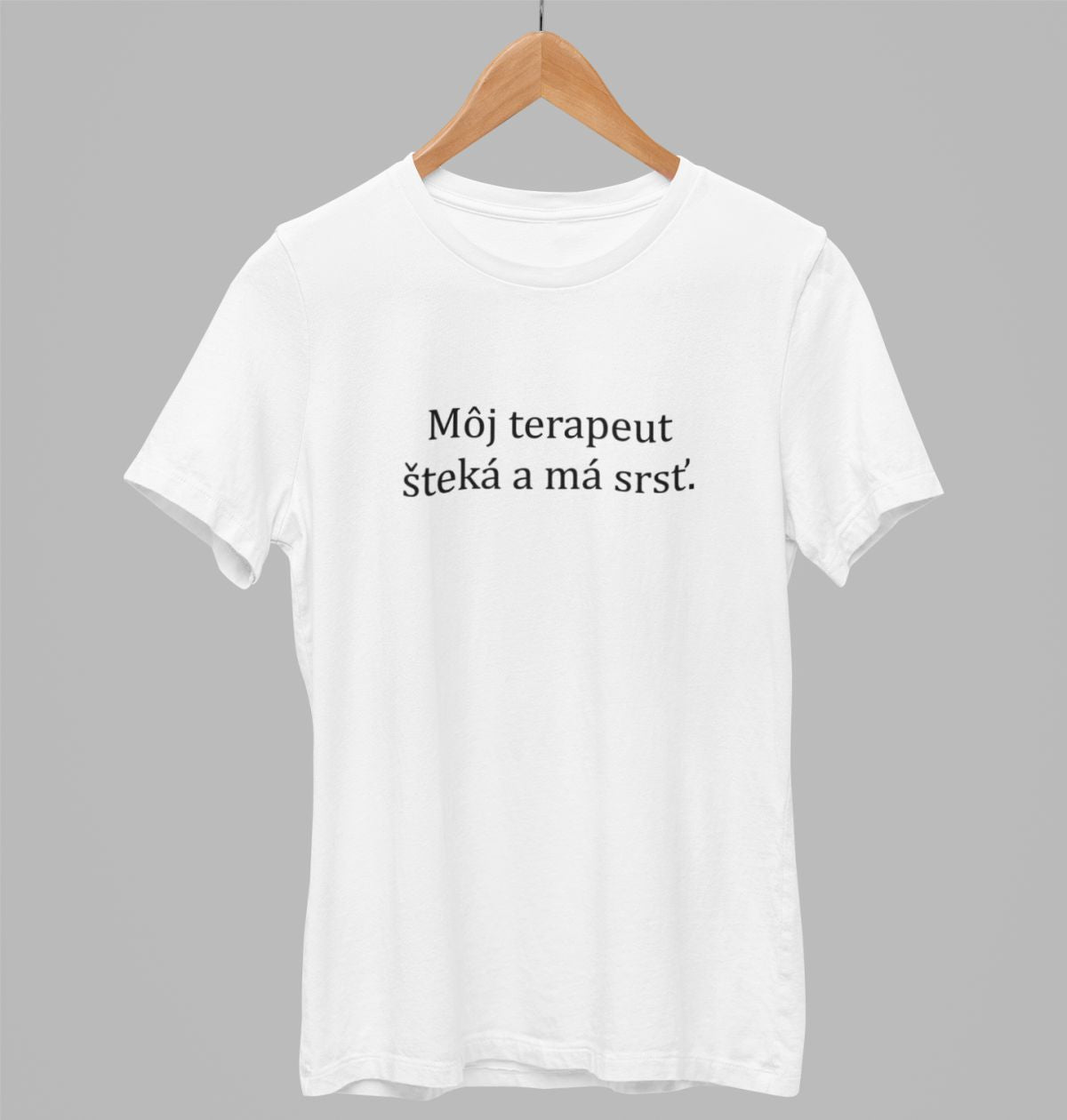 Biele UNISEX tričko „Môj terapeut šteká a má srsť“